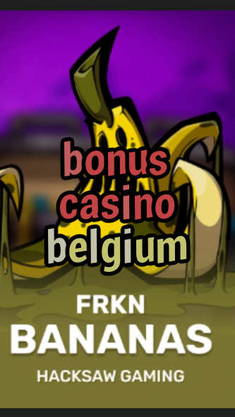 bonus casino belgium-3xn3u5udepyz9m9w5iat.com